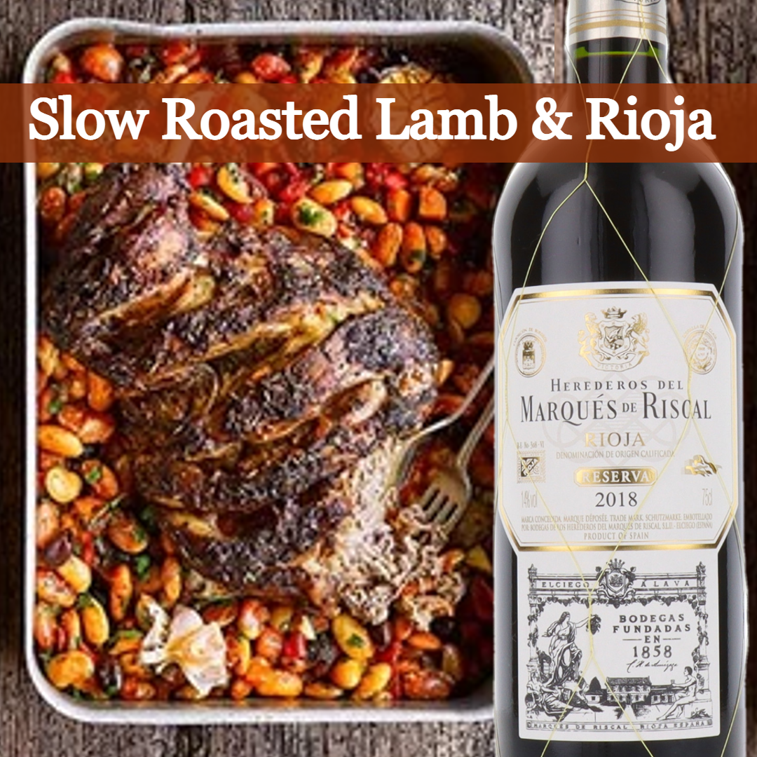 Slow roasted lamb with butter beans & Riscal Reserva Rioja